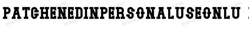 patchenedinPERSONALUSEONLU Black字体转换